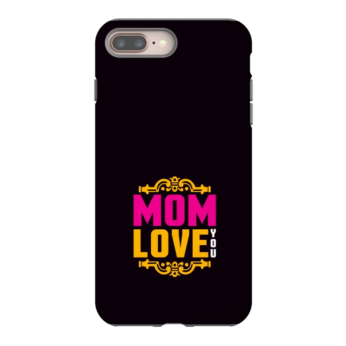 iPhone 8 plus StrongFit mom love you by TMSarts