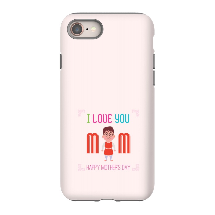 iPhone 8 StrongFit i love you mom by TMSarts