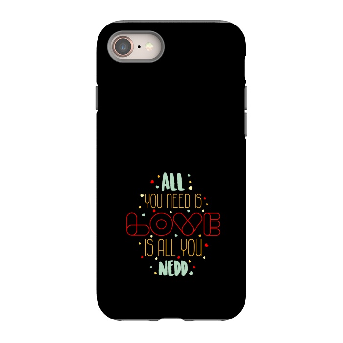 iPhone 8 StrongFit all you need is love by TMSarts