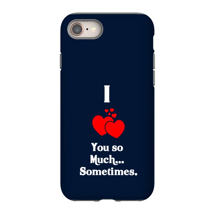 iPhone 8 StrongFit i love you so much by TMSarts