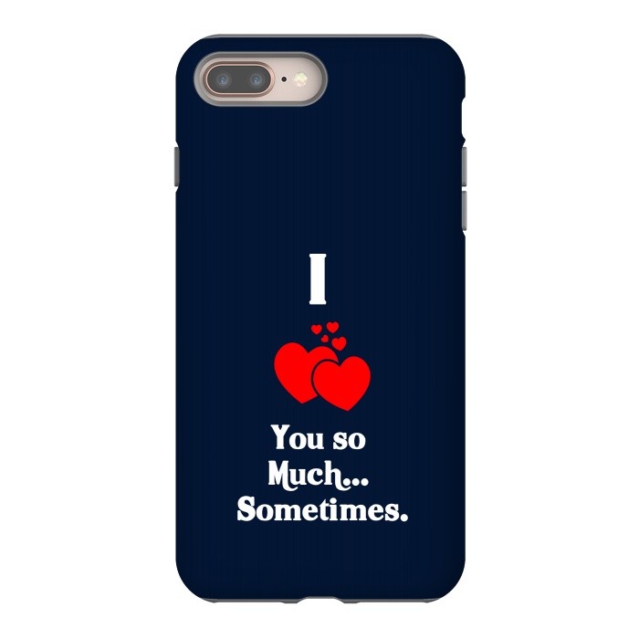 iPhone 8 plus StrongFit i love you so much by TMSarts