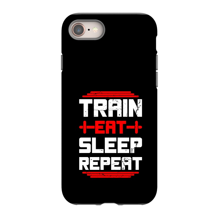 iPhone 8 StrongFit train eat sleep repeat by TMSarts