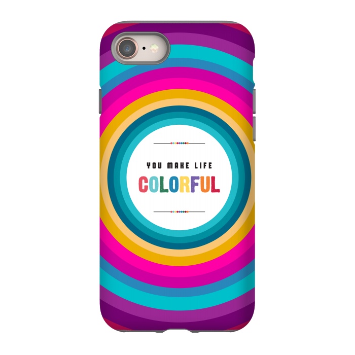 iPhone 8 StrongFit life is colorful by TMSarts
