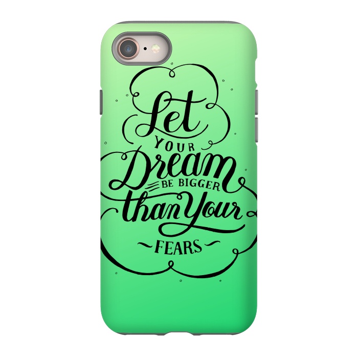 iPhone 8 StrongFit let your dreams be bigger by MALLIKA