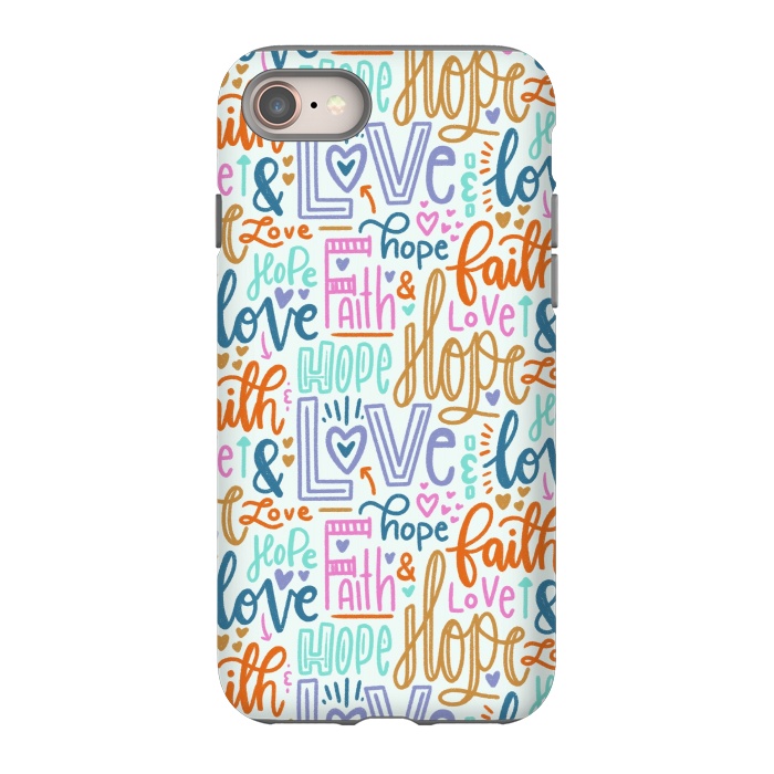 iPhone 8 StrongFit Faith, Hope & Love by Melissa Pedersen