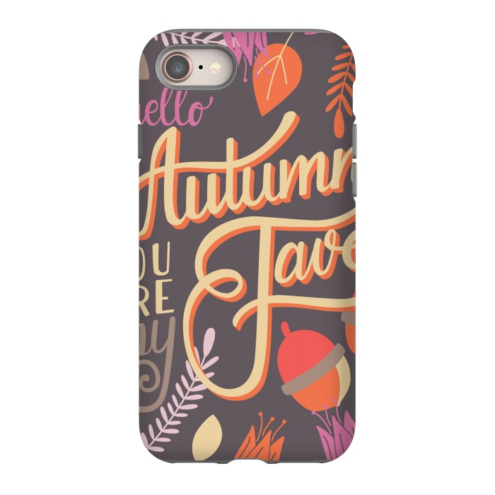 iPhone 8 StrongFit Autumn, you are my fave, 002 by Jelena Obradovic