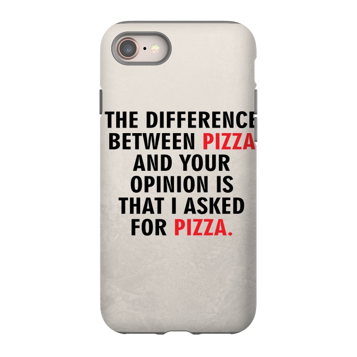 iPhone 8 StrongFit I ASKED FOR PIZZA by MALLIKA