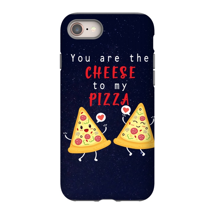 iPhone 8 StrongFit YOU ARE THE CHEESE TO MY PIZZA by MALLIKA
