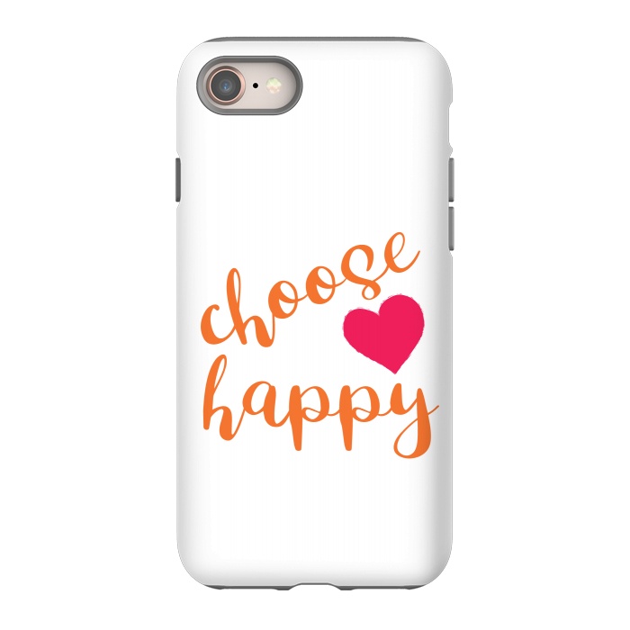 iPhone 8 StrongFit Choose happy by Martina