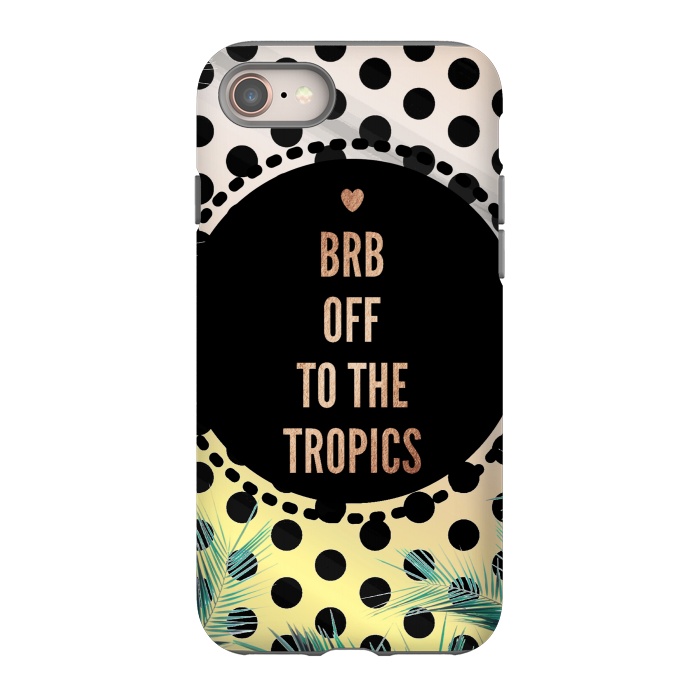 iPhone 8 StrongFit Off to the tropics typo and polka dots by Oana 