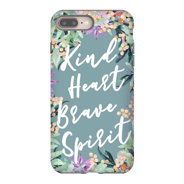 iPhone 8 plus StrongFit Kind Brave inspirational typography and watercolor flowers by Oana 