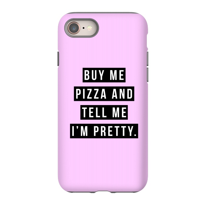 iPhone SE StrongFit Buy me pizza and tell me I'm pretty by Mitxel Gonzalez
