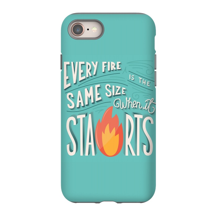 iPhone SE StrongFit Every fire is the same size when it starts by Jelena Obradovic
