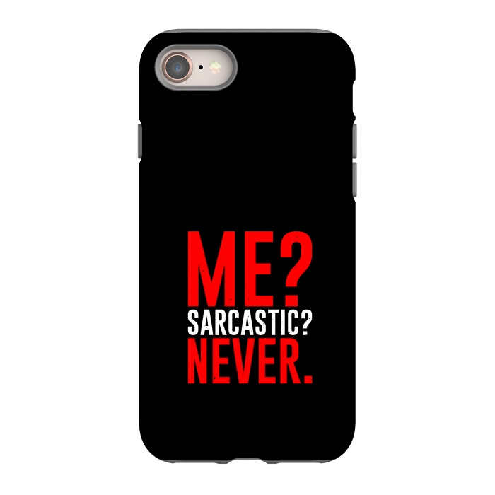 iPhone SE StrongFit me sarcastic never by TMSarts