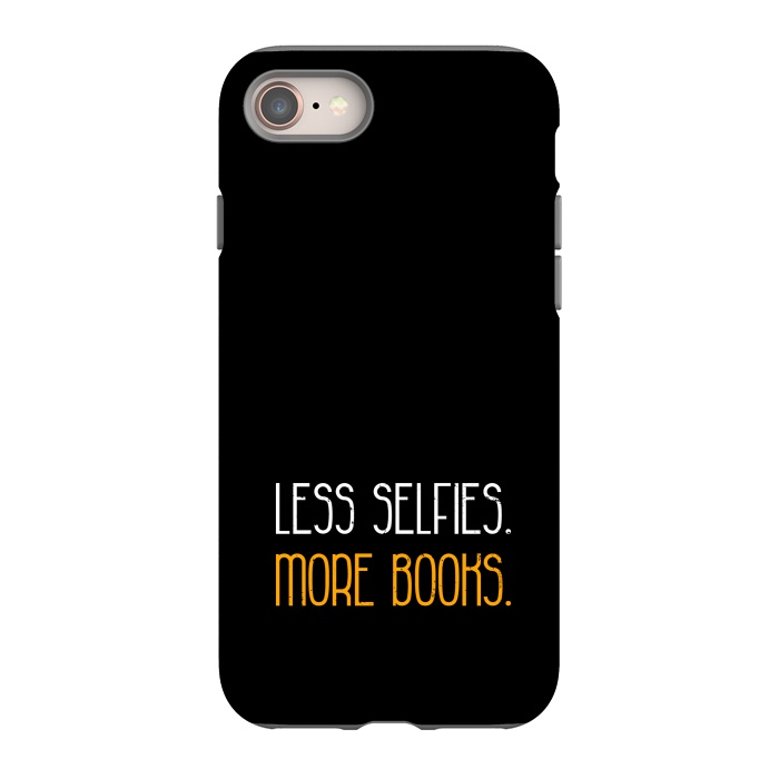 iPhone SE StrongFit less selfies more books by TMSarts