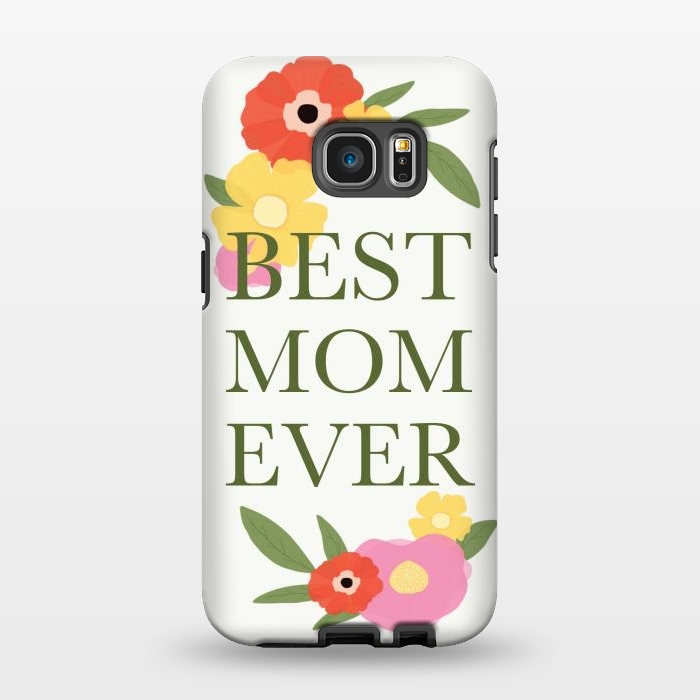 Galaxy S7 EDGE StrongFit Best mom ever  by Winston