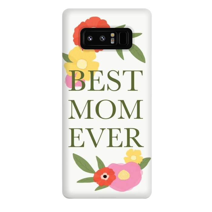 Galaxy Note 8 StrongFit Best mom ever  by Winston