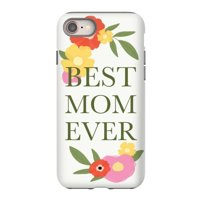 iPhone 8 StrongFit Best mom ever  by Winston