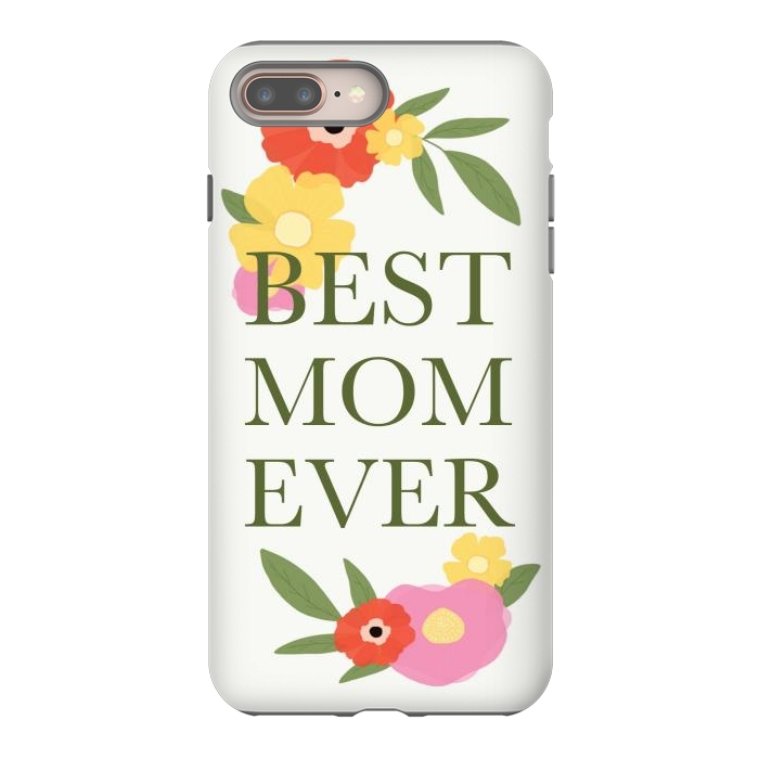 iPhone 8 plus StrongFit Best mom ever  by Winston