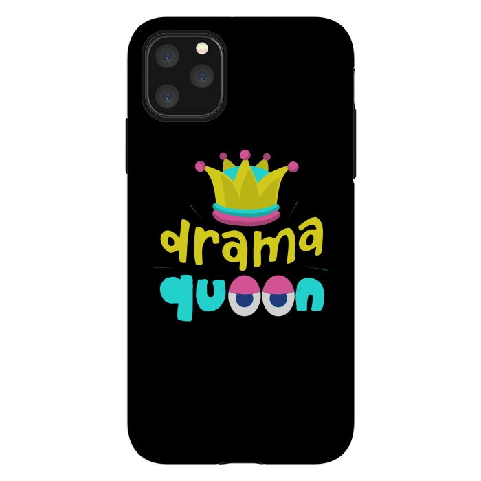 iPhone 11 Pro Max StrongFit drama queen 4 by MALLIKA