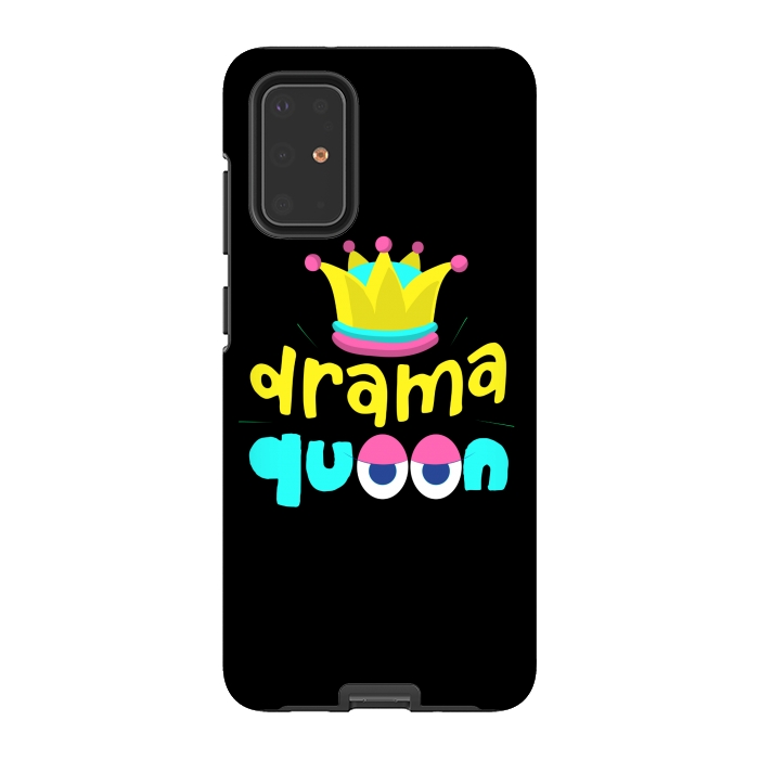 Galaxy S20 Plus StrongFit drama queen 4 by MALLIKA