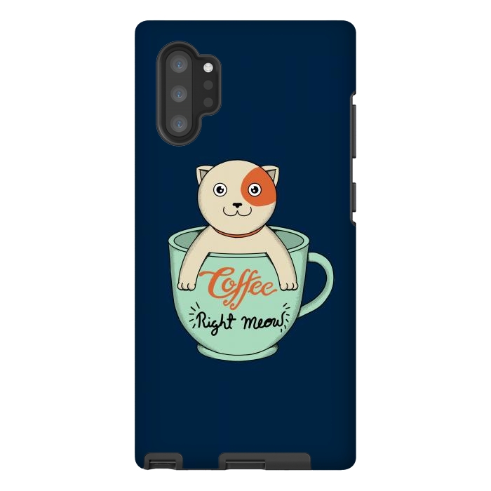 Galaxy Note 10 plus StrongFit Coffee Right Meow by Coffee Man