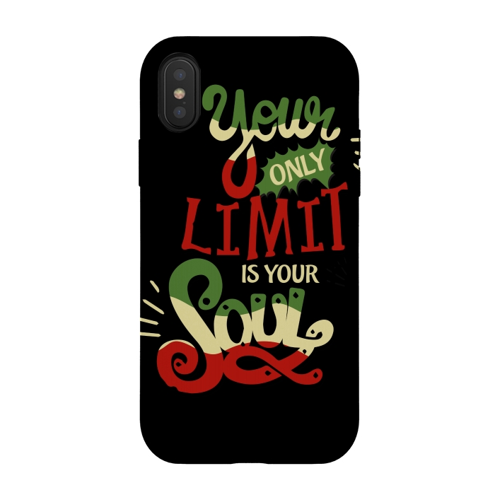 iPhone Xs / X StrongFit YOUR ONLY LIMIT IS YOUR SOUL by MALLIKA