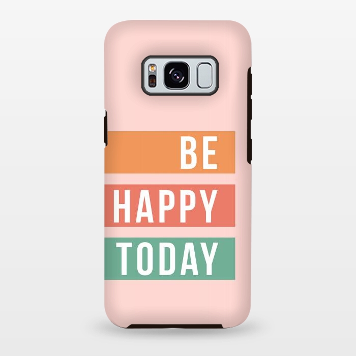 Galaxy S8 plus StrongFit Be Happy Today Rainbow by ArtPrInk