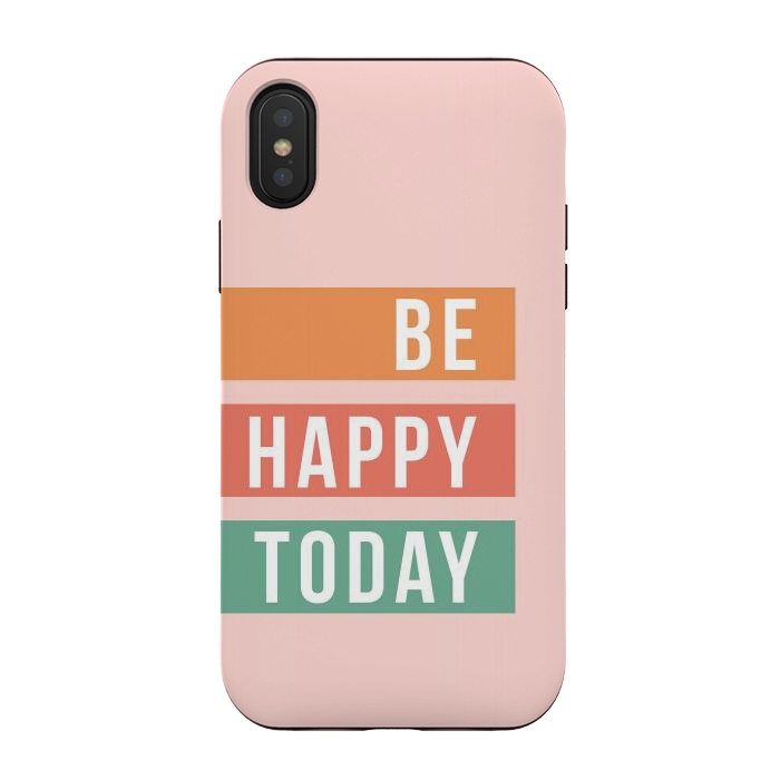 iPhone Xs / X StrongFit Be Happy Today Rainbow by ArtPrInk