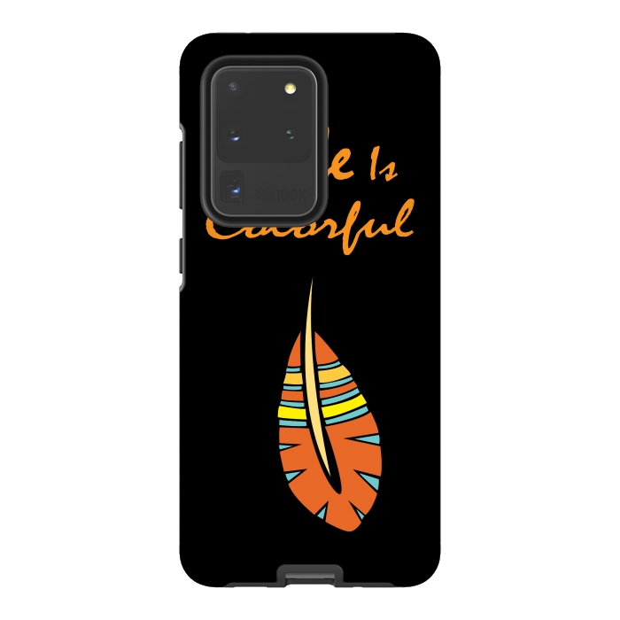 Galaxy S20 Ultra StrongFit life is colorful feather by MALLIKA