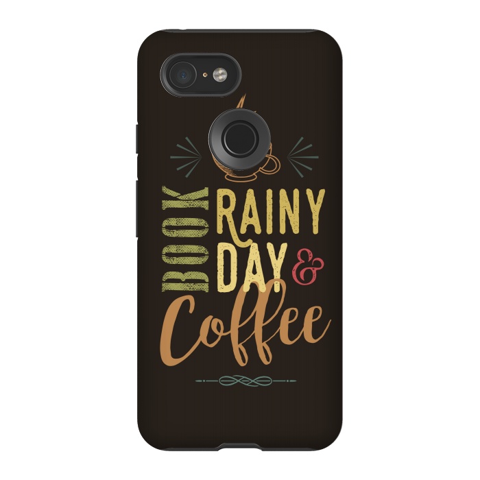 Pixel 3 StrongFit Book, Rainy Day & Coffee (a master blend) by Dellán