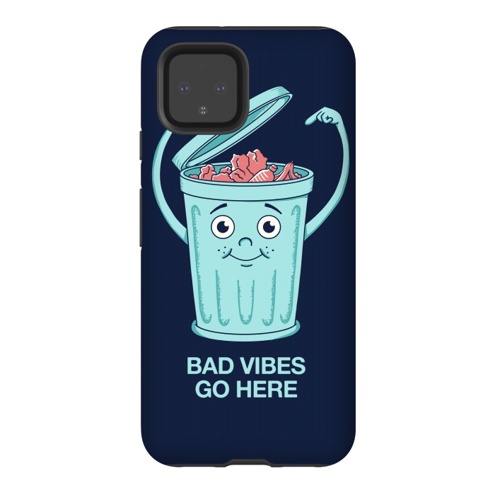 Pixel 4 StrongFit Bad Vibes Go Here by Coffee Man