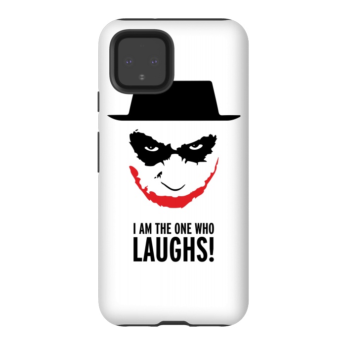 Pixel 4 StrongFit Heisenberg Joker I Am The One Who Laughs Breaking Bad Dark Knight  by Alisterny