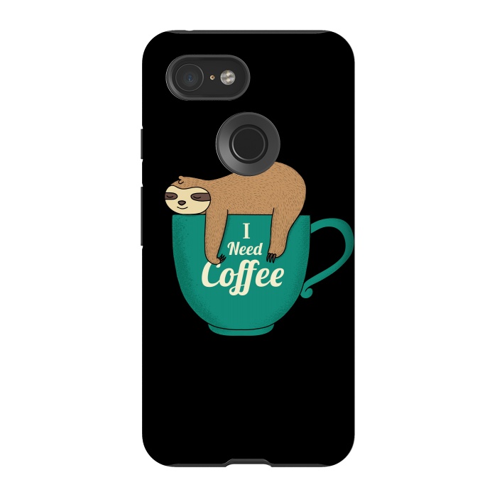 Pixel 3 StrongFit I NEED COFFEE by Coffee Man
