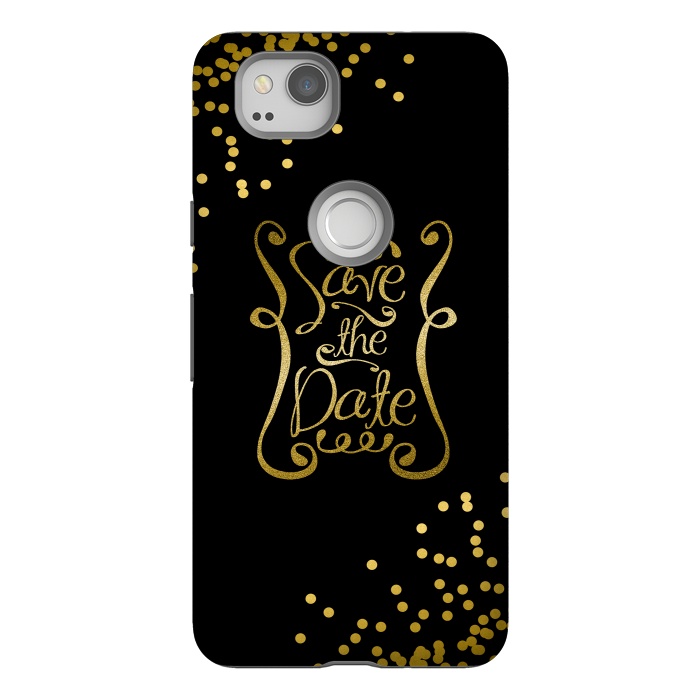 Pixel 2 StrongFit Save The Date Golden Calligraphy by Andrea Haase