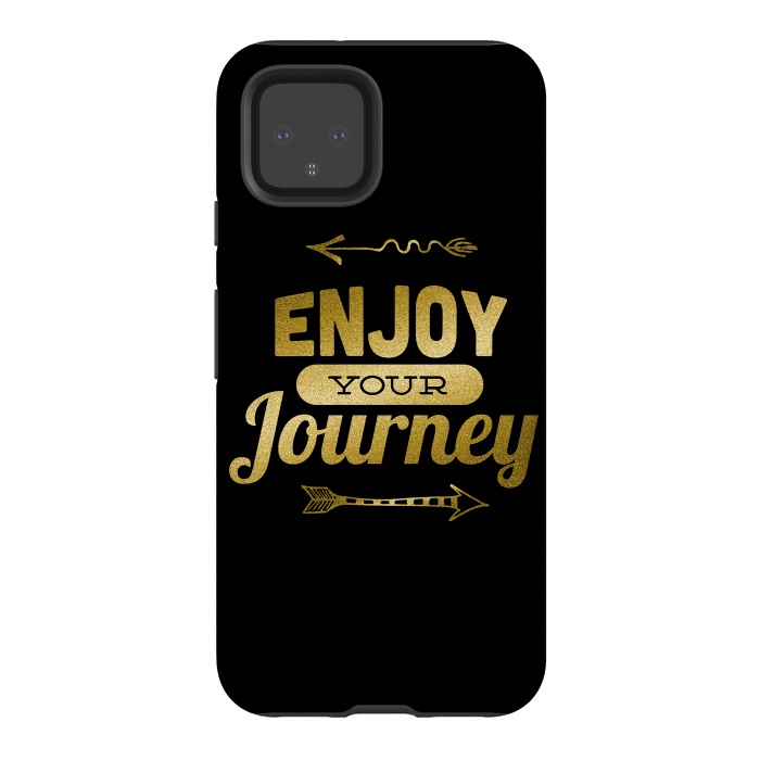 Pixel 4 StrongFit Enjoy Your Journey by Andrea Haase