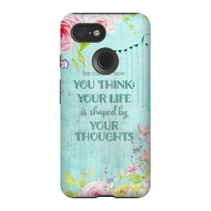 Pixel 3 StrongFit Be Carefull - Floral Typopgraphy on Teal by  Utart