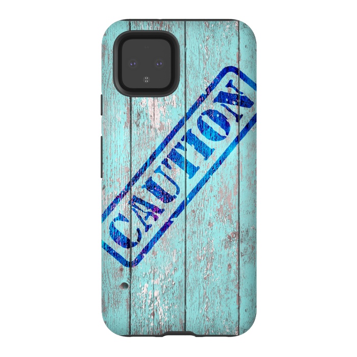 Pixel 4 StrongFit Caution Sign On Old Wooden Plank by Andrea Haase