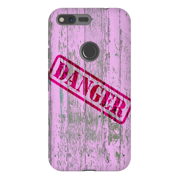 Pixel XL StrongFit Pink Danger Sign On Old Wooden Planks by Andrea Haase