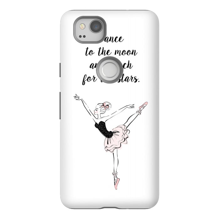 Pixel 2 StrongFit Little Ballerina Dance Quote by Martina
