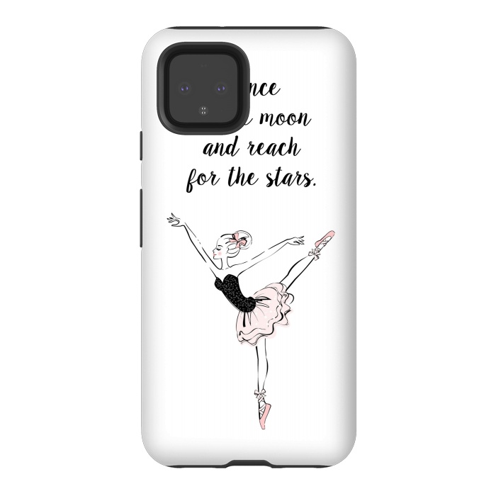 Pixel 4 StrongFit Little Ballerina Dance Quote by Martina