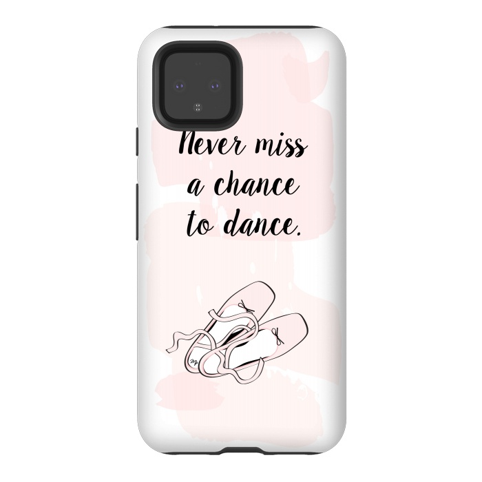 Pixel 4 StrongFit Ballerina Shoes Dance Quote by Martina
