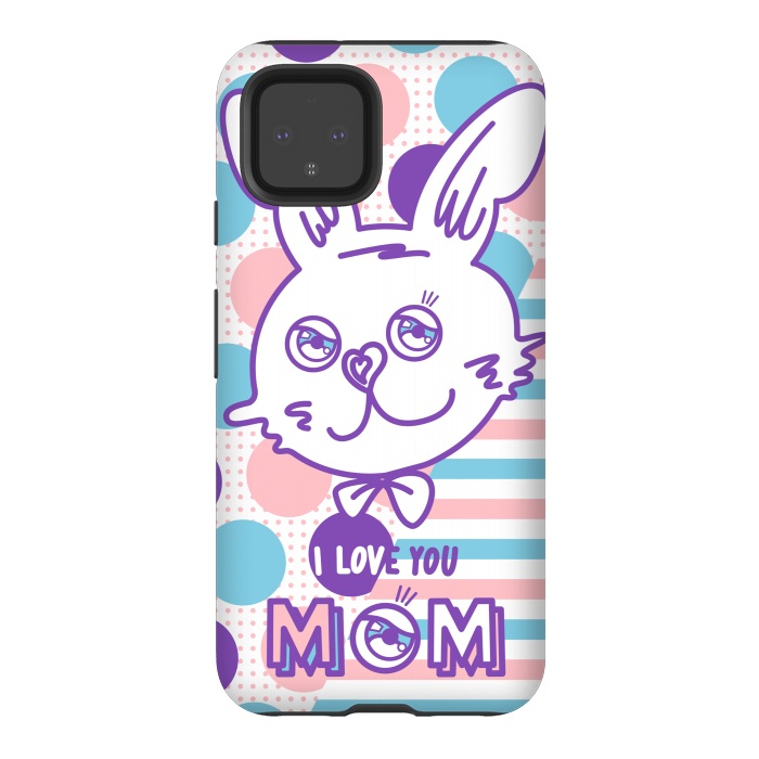 Pixel 4 StrongFit I LOVE YOU MOM by Michael Cheung