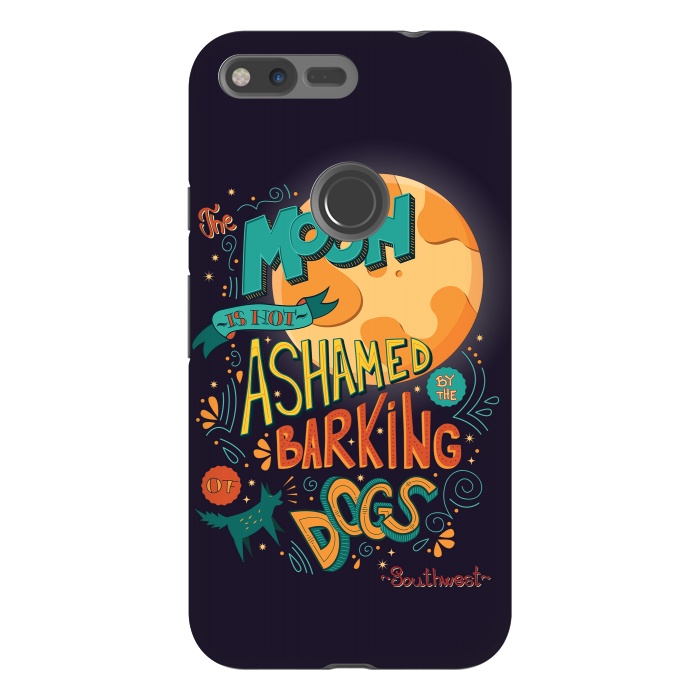 Pixel XL StrongFit The moon is not ashamed by the barking of dogs by Jelena Obradovic