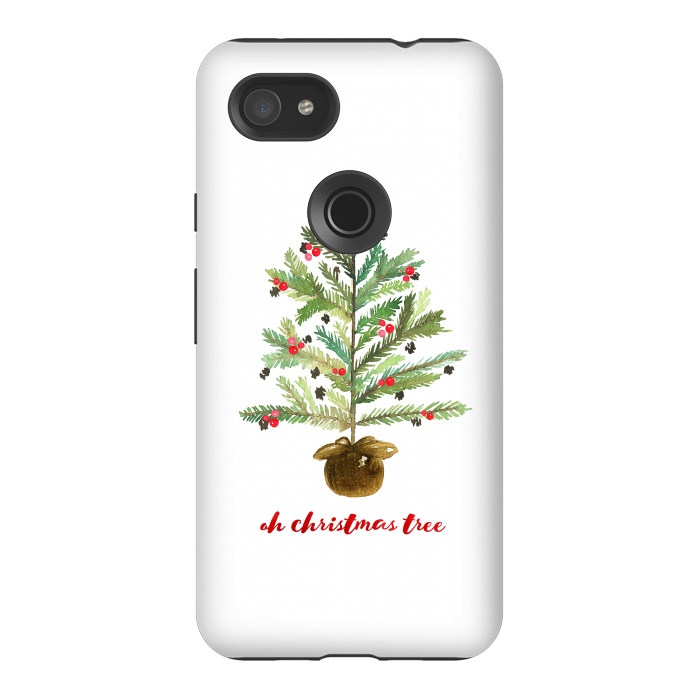 Pixel 3AXL StrongFit Oh Christmas Tree by Noonday Design