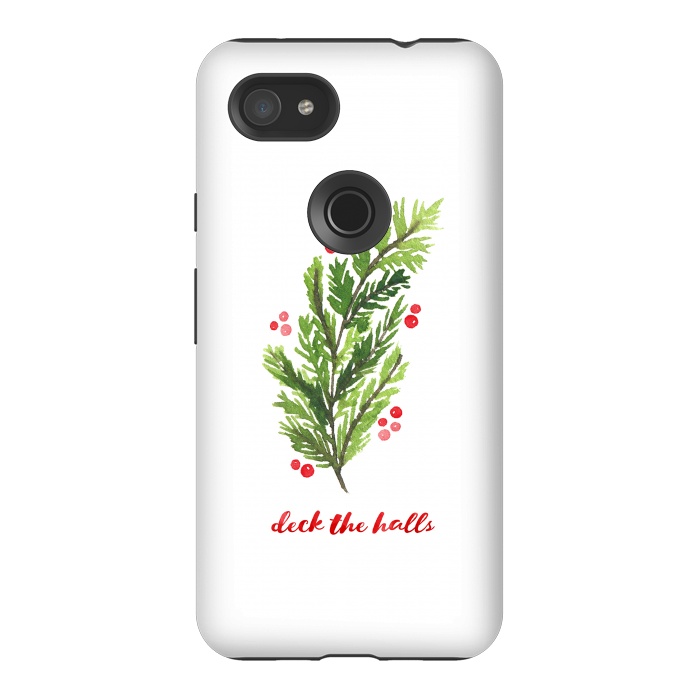 Pixel 3AXL StrongFit Deck the Halls by Noonday Design
