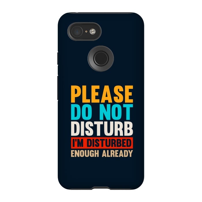 Pixel 3 StrongFit please do not disturb by TMSarts