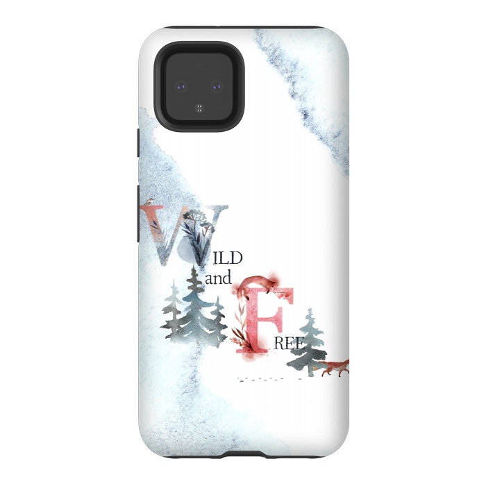 Pixel 4 StrongFit Wild and free by  Utart