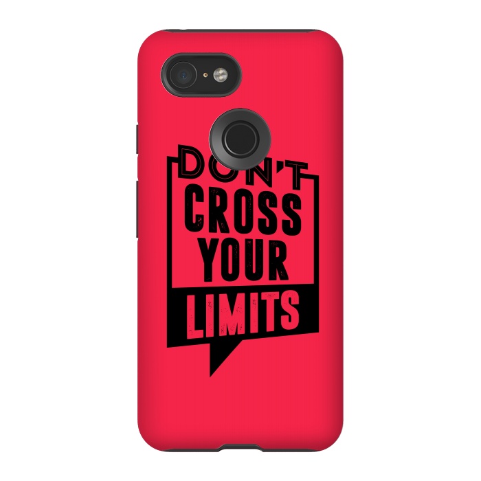 Pixel 3 StrongFit dont cross your limits by TMSarts