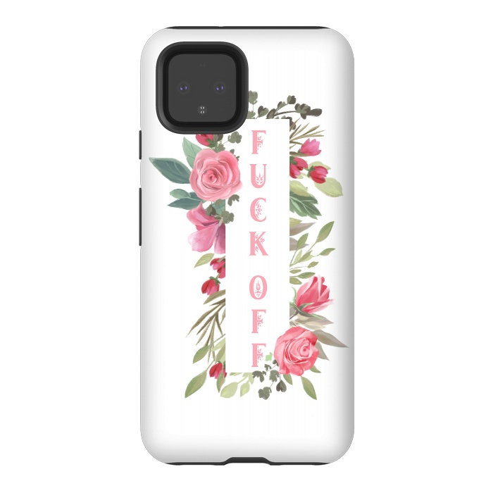Pixel 4 StrongFit Fuck off - floral by  Utart